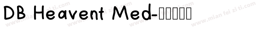 DB Heavent Med字体转换